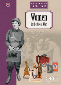 LES FEMMES DANS LA GRANDE GUERRE (GB)