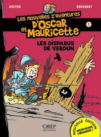 Les nouvelles z'aventures d'Oscar et Mauricette - Les disparus de Verdun