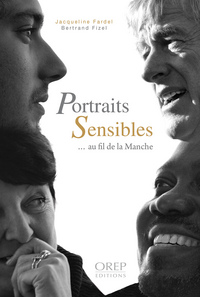Portraits sensibles… au fil de la Manche