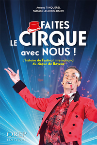 FAITES LE CIRQUE AVEC NOUS !