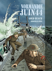 NORMANDIE JUIN 44 TOME 3 : GOLD BEACH-ARROMANCHES