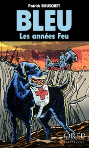 Bleu, les années feu