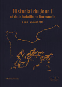 Historial du jour J et de la bataille de Normandie