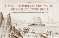 Galerie de portraits de navires du milieu du XVIIIè siècle