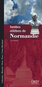 Tombes célèbres de Normandie