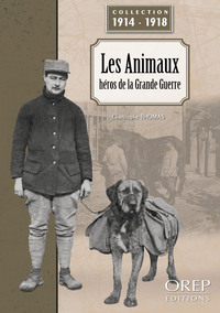 LES ANIMAUX, HEROS DE LA GRANDE GUERRE (FR)