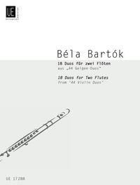 BELA BARTOK : 18 DUOS FOR 2 FLUTES D'APRES '44 DUOS FOR TWO VIOLINS'