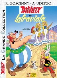 ASTERIX LA GRANDE COLLECTION - ASTERIX ET LATRAVIATA - N 31