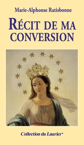 Récit de ma conversion