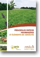 PRINCIPALES ESPECES FOURRAGERES ET ELEMENTS DE CONDUITE