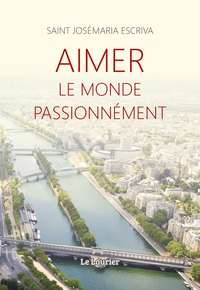 AIMER LE MONDE PASSIONNEMENT