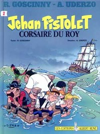 Jehan Pistolet corsaire du roy Tome 2