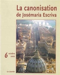 La canonisation de saint Josemaría Escrivá
