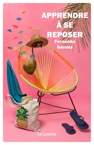 APPRENDRE A SE REPOSER