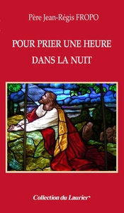 Pour prier une heure dans la nuit
