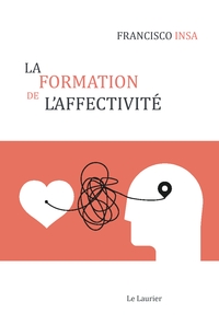 La formation de l'affectivité