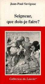 Seigneur, que dois-je faire ?. La direction spirituelle