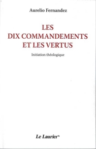 Les dix commandements et les vertus