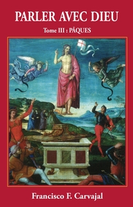 Parler avec Dieu, tome 3 - Pâques