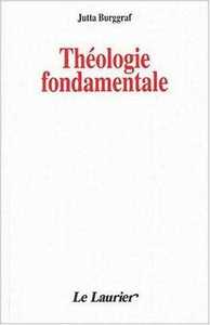 THEOLOGIE FONDAMENTALE