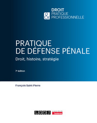 Pratique de défense pénale