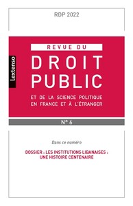 Revue du droit public et de la science politique en France et à l'étranger N°6-2022