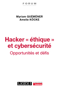 Hacker "éthique" et cybersécurité