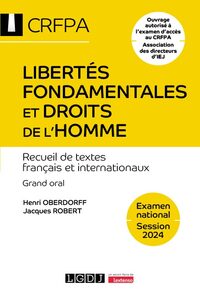 Libertés fondamentales et droits de l'homme - CRFPA - Examen national Session 2024