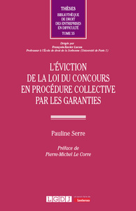 L'éviction de la loi du concours en procédure collective par les garanties