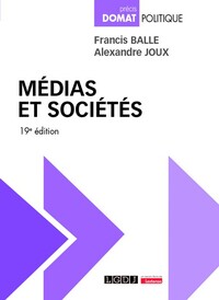 MEDIAS ET SOCIETES - INTERNET, PRESSE, EDITION, CINEMA, RADIO, TELEVISION