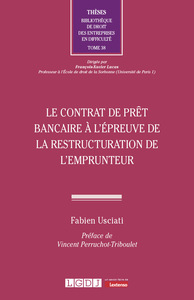 Le contrat de prêt bancaire à l'épreuve de la restructuration de l'emprunteur
