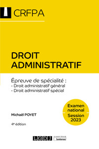 Droit administratif - CRFPA - Examen national Session 2023