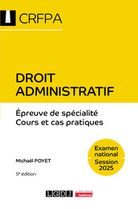 Droit administratif - CRFPA - Examen national Session 2025