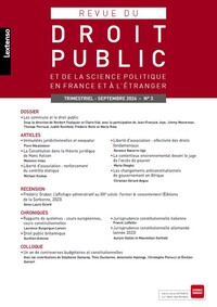 Revue du droit public et de la science politique en France et à l'étranger N°3-2024