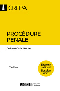 Procédure pénale - CRFPA - Examen national Session 2023