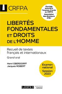 LIBERTES FONDAMENTALES ET DROITS DE L'HOMME - CRFPA - EXAMEN NATIONAL SESSION 2023 - RECUEIL DE TEXT