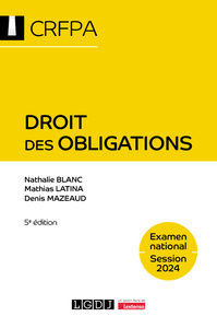 DROIT DES OBLIGATIONS - CRFPA - EXAMEN NATIONAL SESSION 2024