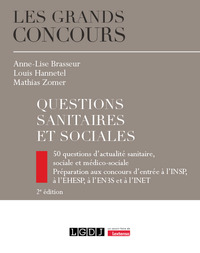 QUESTIONS SANITAIRES ET SOCIALES - 50 QUESTIONS D'ACTUALITE SANITAIRE, SOCIALE ET MEDICO-SOCIALE - P