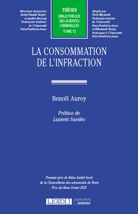 LA CONSOMMATION DE L'INFRACTION - TOME 72