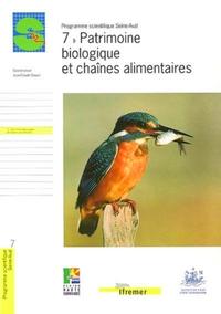 7 - PATRIMOINE BIOLOGIQUE ET CHAINES ALIMENTAIRES