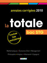 La totale bac 2010 STG