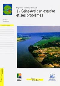 1- SEINE-AVAL : UN ESTUAIRE ET SES PROBLEMES