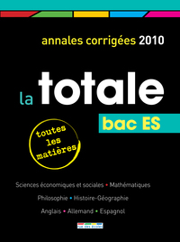 La totale bac ES 2010