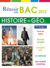 Réussir son bac 2012 Histoire-Géographie Terminale ES S L