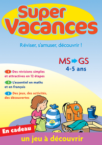 Supers vacances vers la MS/GS