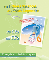 Fichiers vacances des cours Legendre Français et math CE1/CE2