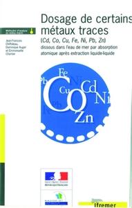 Dosage de certains métaux traces (cd, co, cu, fe, ni, pb, zn) dissous dans l'eau de mer par absorption atomique après extraction liquide-liquide