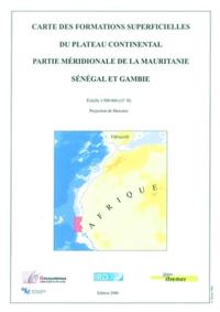 CARTE DES FORMATIONS SUPERFICIELLES DU PLATEAU CONTINENTAL PARTIE MERIDIONALE DE