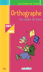 Orthographe - Carnet CM1/CM2