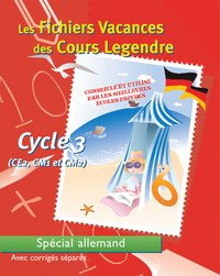 Fichiers vacances spécial allemand des cours Legendre (cycle 3)